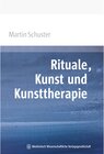 Buchcover Rituale, Kunst und Kunsttherapie
