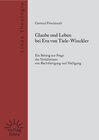 Buchcover Glaube und Leben bei Eva von Tiele-Winckler