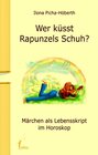 Buchcover Wer küsst Rapunzels Schuh?