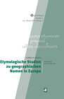Buchcover Etymologische Studien zu geographischen Namen in Europa