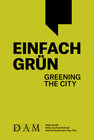 Buchcover Einfach Grün – Greening the City