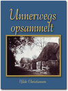 Buchcover Unnerwegs opsammelt