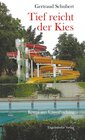 Buchcover Tief reicht der Kies - Krimi aus Unterhaching