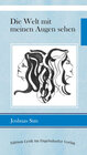 Buchcover Die Welt mit meinen Augen sehen