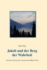 Buchcover Jakob und der Berg der Wahrheit