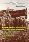 Buchcover Die Flieger-Technische Vorschule in Leipzig Großzschocher