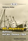 Buchcover MS "Magdeburg" - Kollision auf der Themse 1964
