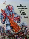 Buchcover Die Heldensagen aus dem Ural und der Großen Steppe. Bd.1.