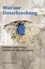 Buchcover Mut zur Unterbrechung
