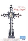 Buchcover Flieg, Engerl