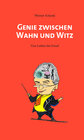 Buchcover Genie Zwischen Wahn und Witz