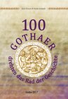 Buchcover 100 Gothaer drehten das Rad der Geschichte