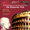 Buchcover Die Römische Welt (Aus der philosophischen Weltgeschichte GWF Hegels; MP3-CD, 190 Min.)