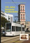 Buchcover 120 Jahre Strassenbahn in Dessau