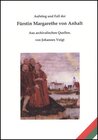 Buchcover Aufstieg und Fall der Fürstin Margarethe von Anhalt