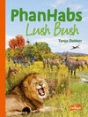 Buchcover Phanhabs Lush Bush