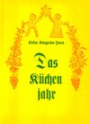 Buchcover Das Küchenjahr - Rezepte für die Küche zu den Jahres-Festen