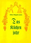 Buchcover Das Küchenjahr - Rezepte für die Küche zu den Jahres-Festen