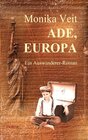 Buchcover Ade Europa - Historischer Auswanderer-Roman