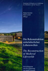 Buchcover Die Rekonstruktion mittelalterlicher Lebenswelten - The Reconstruction of Medieval Lifeworlds