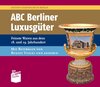 Buchcover ABC Berliner Luxusgüter