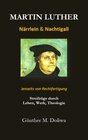 Buchcover Martin Luther - Närrlein & Nachtigall.