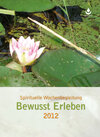 Buchcover Bewusst Erleben - Kalender für 2012