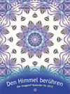 Buchcover Den Himmel berühren - Imagami-Kalender für 2012