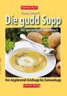 Buchcover Saarland Buch / Die gudd Supp - Das Suppenbuch