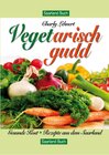 Buchcover Saarland Buch / Veget arisch gudd