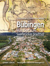 Buchcover Bübingen - Vom Dorf zum Saarbrücker Stadtteil