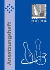 Buchcover TKV-Ansetzungsheft 2017 / 2018. Kegelsport in Thüringen