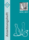 Buchcover TKV-Ansetzungsheft 2016 / 2017. Kegelsport in Thüringen