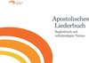 Buchcover Apostolisches Liederbuch - Begleitbuch mit vollständigen Texten