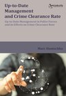 Buchcover Up-to-Date Management in Police Forces and its Effects on Crime Clearance Rate