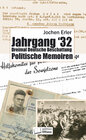 Buchcover Jahrgang '32. Dreimal Deutsche Beschattung. Politische Memoiren