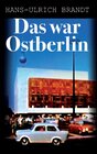 Buchcover Das war Ostberlin