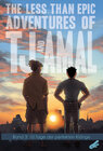 Buchcover The less than epic adventures of TJ and Amal 3