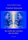 Buchcover Friedrich Nietzsche: Du sollst der werden, der du bist