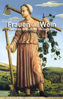 Buchcover Frauen und Wein – Zum alten Brauch der Weiberzeche