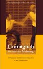 Buchcover Unmöglich ist nur eine Meinung