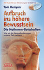 Buchcover Aufbruch ins höhere Bewusstsein. Die Hathor-Botschaften