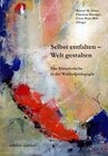 Buchcover Selbst entfalten - Welt gestalten