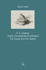 Buchcover G. E. Lessing: Poetic Constellations between the Visual and the Verbal