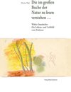 Buchcover Die im großen Buche der Natur zu lesen verstehen ...