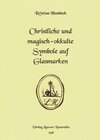Buchcover Christliche und magisch-okkulte Symbole auf Glasmarken