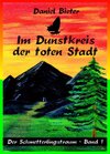 Buchcover Im Dunstkreis der toten Stadt