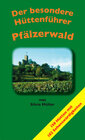 Buchcover Der besondere Hüttenführer - Pfälzerwald