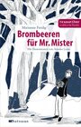 Buchcover Brombeeren für Mr Mister