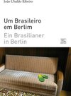 Buchcover Ein Brasilianer in Berlin - Um Brasileiro em Berlim